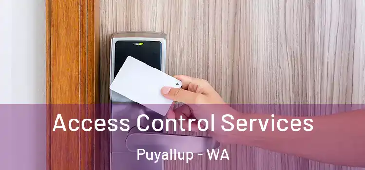  Access Control Services Puyallup - WA