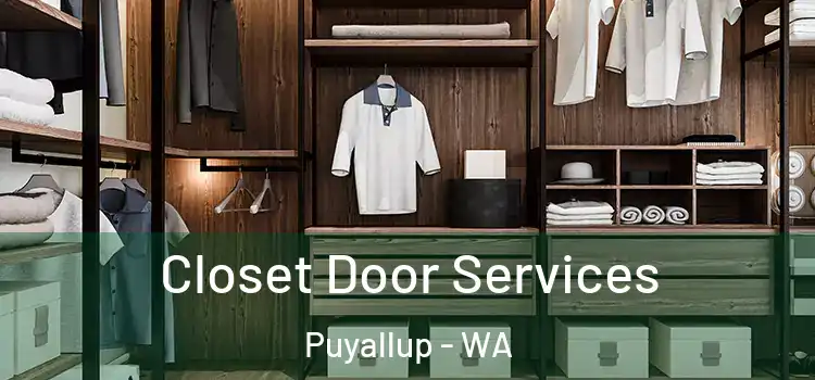 Closet Door Services Puyallup - WA