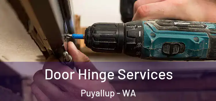  Door Hinge Services Puyallup - WA