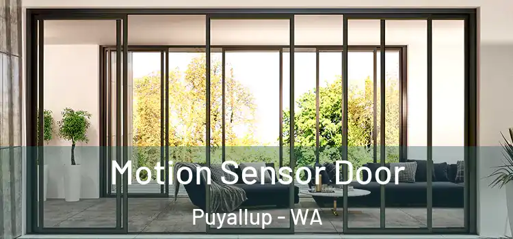  Motion Sensor Door Puyallup - WA