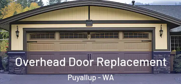  Overhead Door Replacement Puyallup - WA