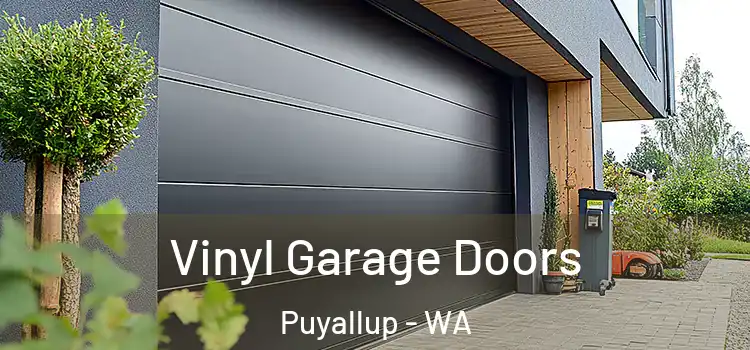  Vinyl Garage Doors Puyallup - WA